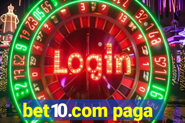 bet10.com paga